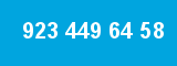 923 449 64 58